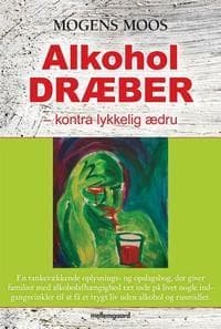 Alkohol dræber af Katja Karlsen