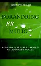 FORANDRING ER MULIG!