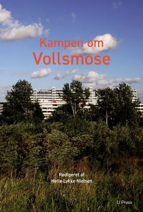 Kampen om Vollsmose af Helle Lykke Nielsen