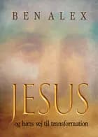 Jesus og hans vej til transformation