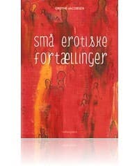 Små erotiske fortællinger af Grethe Jacobsen