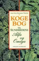 Kogebog til sundhedens alfa og omega