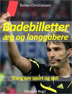 Badebilletter, æg og langgabere af Torben Christiansen