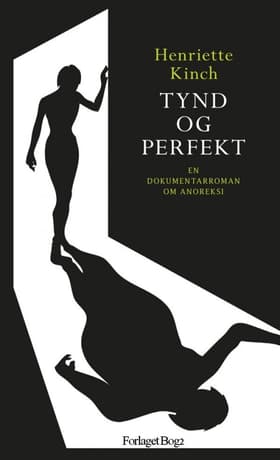 Tynd og perfekt af Henriette Kinch