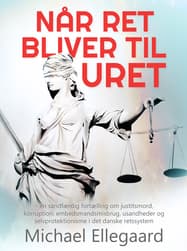 Når ret bliver til uret af Michael Ellegaard