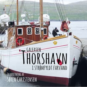 Galeasen Thorshavn i strømfyldt farvand af Søren Christensen