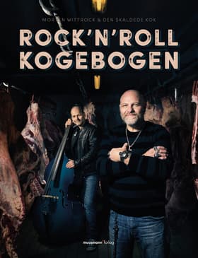 Rock'n'roll kogebogen af Morten Wittrock