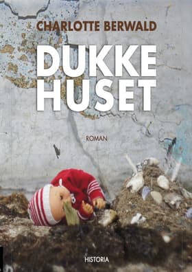 Dukkehuset af Charlotte Berwald
