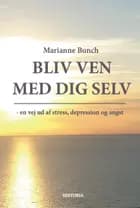 Bliv ven med dig selv