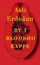 By i blodrød kappe