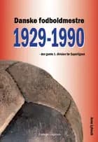 Danske fodboldmestre, 1929-1990