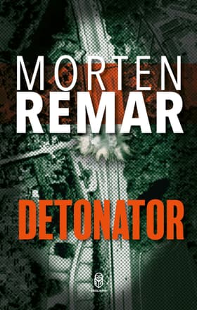 Detonator af Morten Remar