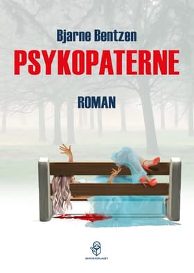 Psykopaterne af Bjarne Bentzen