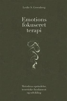 Emotionsfokuseret terapi af Leslie S. Greenberg
