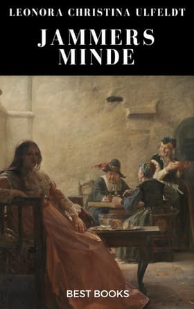 Leonora Christinas Jammers Minde af Leonora Christina Ulfeldt