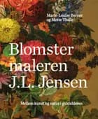 Blomstermaleren J.L. Jensen