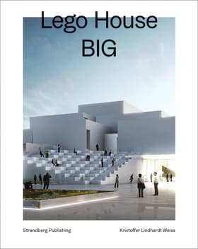 LEGO House, BIG af Kristoffer Lindhardt Weiss