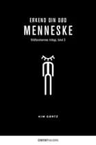 Erkend din død, menneske
