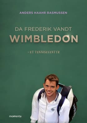 Da Frederik vandt Wimbledon af Anders Haar Rasmussen