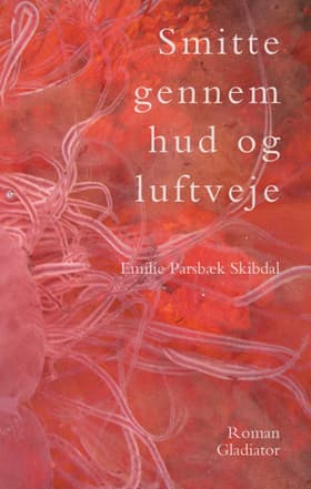 Smitte gennem hud og luftveje af Emilie Parsbæk Skibdal