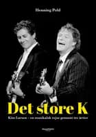 Det store K - Kim Larsen