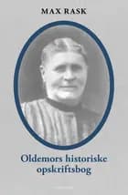 Oldemors historiske opskriftsbog