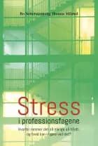 Stress i professionsfagene