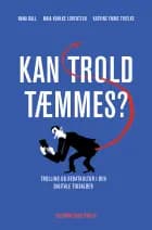 Kan trold tæmmes