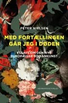 Med fortællingen går jeg i døden