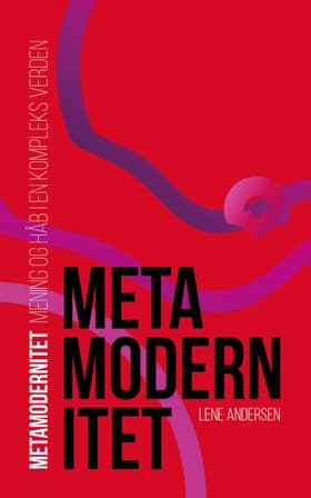 Metamodernitet af Lene Rachel Andersen