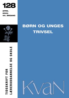 KvaN 128 - Børn og unges trivsel af Stefan Hermann