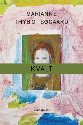 KVALT af Birgitte Vestergaard Andersen