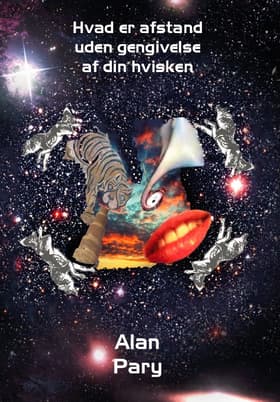 Hvad er afstand uden gengivelse af din hvisken af Alan Pary