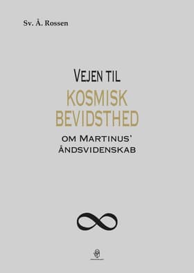 Vejen til kosmisk bevidsthed af Sv. A. Rossen