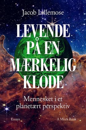 Levende på en mærkelig klode af Jacob Lillemose