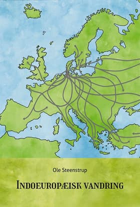 Indoeuropæisk vandring af Ole Steenstrup