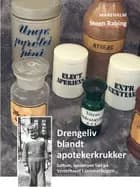 Drengeliv blandt apotekerkrukker