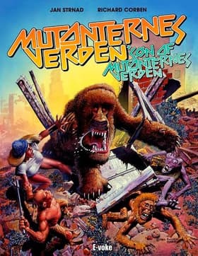 Mutanternes verden + Søn af Mutanternes verden af Richard Corben