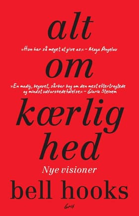 Alt om kærlighed af bell hooks