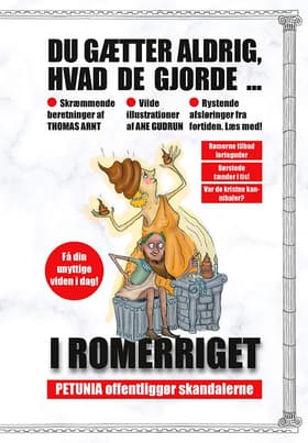 Du gætter aldrig, hvad de gjorde i Romerriget af Thomas Arnt