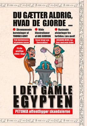 Du gætter aldrig, hvad de gjorde i det gamle Egypten af Thomas Arnt