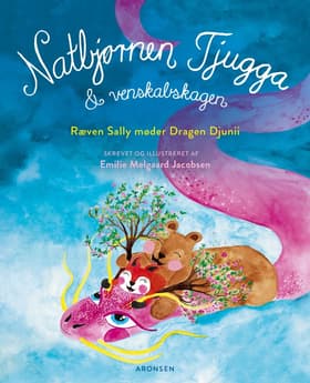Natbjørnen Tjugga og venskabskagen af Emilie Melgaard Jacobsen