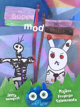 De Gode mod De Onde af Anya Winqvist