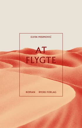 At flygte af Elvin Misimović