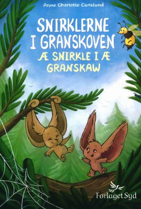 Snirklerne i granskoven af Anne Charlotte Carlslund