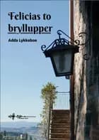 Felicias to bryllupper