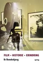 FILM - HISTORIE - ERINDRING