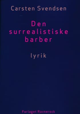 Den surrealistiske barber af Carsten Svendsen