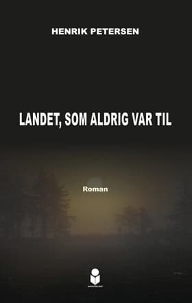 Landet, som aldrig var til af Henrik Petersen