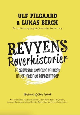 Revyens Røverhistorier af Ulf Pilgaard